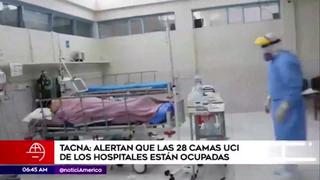 Alertan que las 28 camas UCI de los hospitales en Tacna se encuentran ocupadas