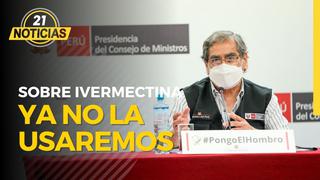Ministro Ugarte sobre uso de ivermectina: “‘No vamos a continuar con su uso”
