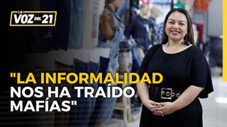 Susana Saldaña: “La informalidad nos ha traído mafias”