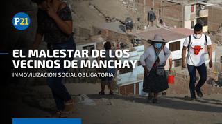 Toque de queda: la molestia de los vecinos de Manchay ante la medida tomada por Pedro Castillo