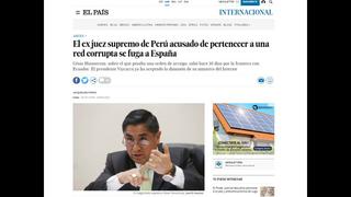 Así informaron medios españoles la fuga del ex juez César Hinostroza [FOTOS]