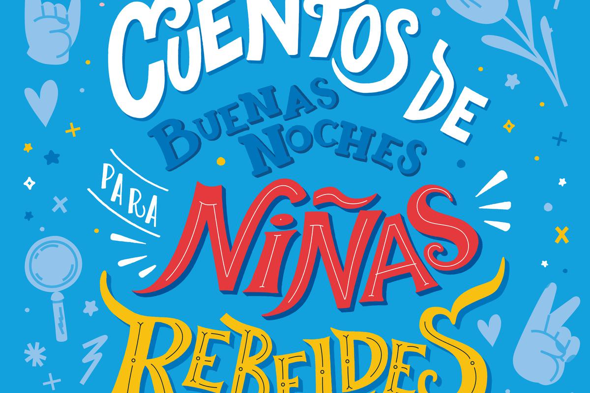 Día Internacional de la Mujer Presentan libro “Cuentos de buenas noches  para niñas rebeldes, edición peruanas extraordinarias” | CHEKA | PERU21