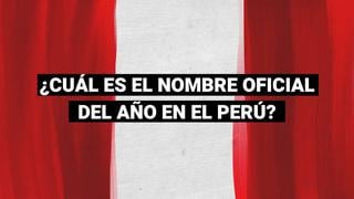 Nombre oficial del año en el Perú: este es el nombre que se ha elegido