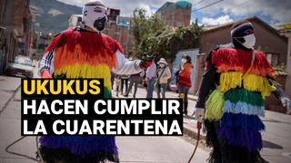 Míticos ukukus salen a las calles de Cusco para hacer cumplir la cuarentena