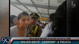 Metropolitano: Mujer agredió a policía con insulto racista