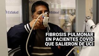 EsSalud: Pacientes COVID-19 que salieron de UCI podrían presentar fibrosis pulmonar