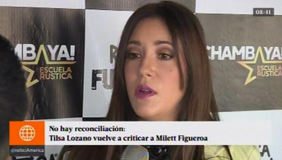 Tilsa Lozano dice que Milet Figueroa “es una atorrante y no es humilde, igual que Yahaira Plasencia” (América TV)