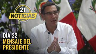 Coronavirus en Perú: Mensaje del presidente Martín Vizcarra en día 22 Estado de Emergencia
