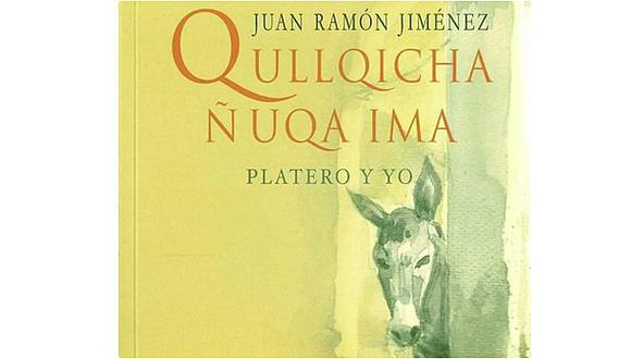 'Platero y yo' ahora podrá leerse en quechua. (Difusión)