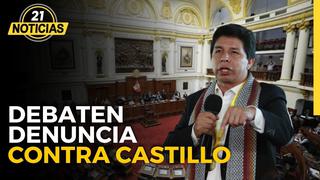 Congreso debate denuncia constitucional contra Pedro Castillo