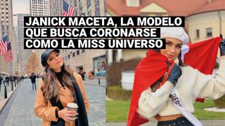 Miss Universo: Conoce a Janick Maceta, la modelo peruana, que busca  suceder a Zozibini Tunzi