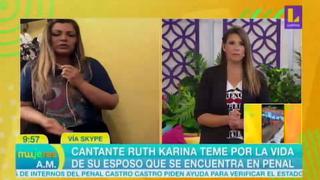 Ruth Karina llora por su esposo en penal Castro Castro: “No todos los que están en las cárceles son delincuentes” [VIDEO]