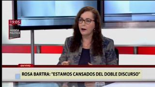 Rosa Bartra: "Estamos cansados del doble discurso del presidente Martín Vizcarra"