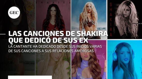 The list of songs that the Colombian singer, Shakira, dedicated to her ex-partners