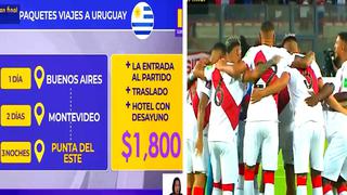 Perú vs. Uruguay: ¿Cuánto cuesta viajar a Montevideo para ver el partido de la bicolor?