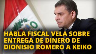 Fiscal Rafael Vela sobre entrega de dinero de Dionisio Romero a Keiko Fujimori [VIDEO]