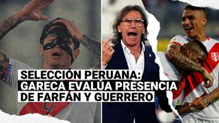 Selección peruana: Gareca analizó presencia de Farfán y Guerrero por suspensión de Lapadula