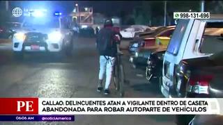 Callao: vigilante es atado por delincuentes para robar autopartes