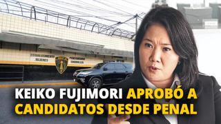 Keiko Fujimori aprobó a candidatos invitados en el penal de Chorrillos [VIDEO]