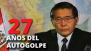 5 de abril: Se cumplen 27 años del autogolpe de Alberto Fujimori [VIDEO]