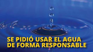 ¡Atención! Sedapal reducirá hoy servicio de agua en Lima y Callao por seis horas