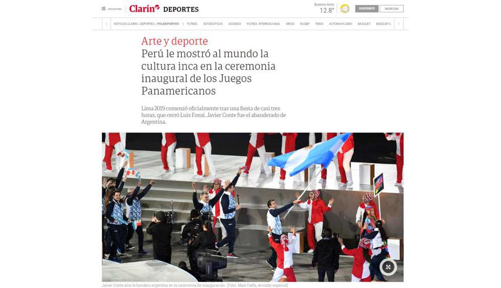Clarín, de Argentina, dijo: "Perú le mostró al mundo la cultura inca en la ceremonia inaugural de los Juegos Panamericanos".