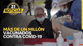 Más de un millón de peruanos vacunados contra el COVID-19