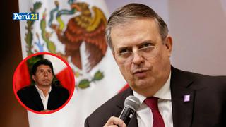México está dispuesto a darle asilo al dictador Pedro Castillo, afirma canciller