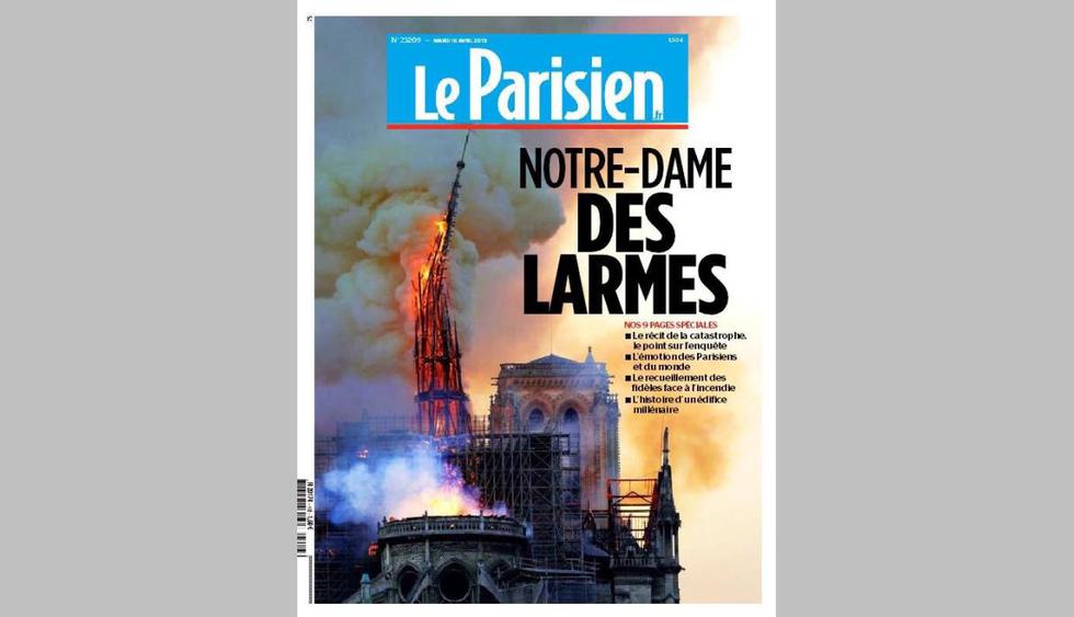 "Le Parisien", de Francia, destaca el preciso momento en que la aguja de la catedral de Notre Dame se desploma producto del incendio. "Nuestra Señora de las Lágrimas", dice su titular.&nbsp;