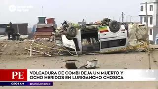 Lurigancho-Chosica: Un muerto y ocho heridos tras despiste y volcadura de combi 