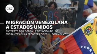 Migración venezolana a Estados Unidos: ¿Por qué es tan masiva y cómo actuará el gobierno de Biden?