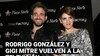 Rodrigo González y Gigi Mitre vuelven a la televisión tras dejar el canal de latina hace un año
