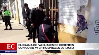 Tacna: pobladores suplican a hospitales por información de sus seres queridos