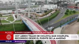 San Isidro: inauguran tramo de ciclovía que completa el Puente de la Amistad