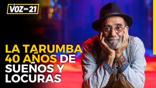 La Tarumba 40 años de sueños y locuras habla Fernando Zevallos