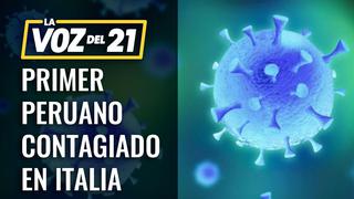 Coronavirus: Reportan primer contagio de un peruano en Italia