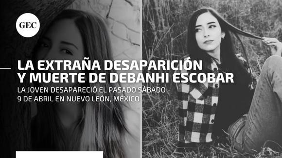 Debanhi Escobar: la cronología de la misteriosa desaparición de la joven mexicana