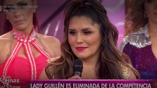 Lady Guillén es eliminada de ‘Reinas del Show’ y otras tres participantes quedan sentenciadas