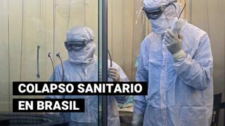 Brasil: red hospitalaria colapsa y autoridades sanitarias piden toque de queda