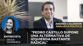 Andrés Calderón: “Pedro Castillo supone una alternativa de izquierda bastante radical”
