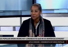 Leyla Chihuán: “Hay congresistas que no se sienten escuchados” en Fuerza Popular