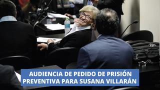 Audiencia de pedido de prisión preventiva para Susana Villarán