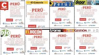 “Perú, país que no se rinde”: Así lucieron hoy las portadas en la ampliación de cuarentena por COVID-19