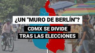 “El muro de Berlín en CDMX”: comparan a la capital mexicana con Alemania por la división de votos tras las elecciones
