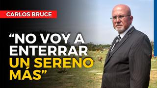 Alcalde Carlos Bruce: “No voy a enterrar un sereno más” 
