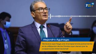 Alejandro Aguinaga: “Se busca que haya una transparencia justamente en la utilización de los fondos que vienen por la cooperación internacional”