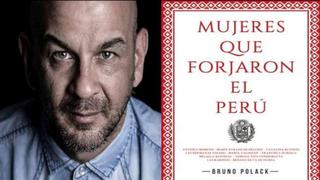Bruno Polack presentará su nuevo libro ‘Mujeres que forjaron el Perú’ 