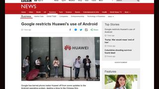Google rompe relaciones con Huawei: estas son las reacciones de la prensa internacional