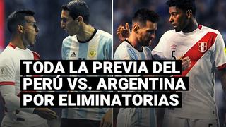 Selección peruana: toda la previa del Perú vs. Argentina por Eliminatorias 
