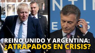 Reino Unido y Argentina: ¿Atrapados en crisis?